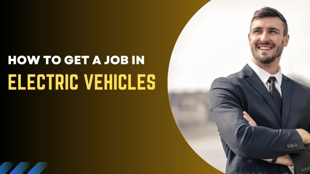 Job Opportunities in electric vehicle