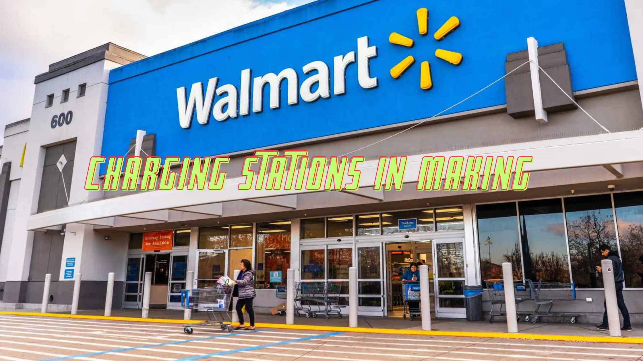 You are currently viewing Walmart to Expand EV Charging Stations Nationwide by 2030