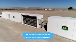 Read more about the article Used EV Batteries aren’t Waste but the Future of Solar Energy Storage